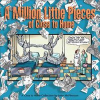 Cover image for A Million Little Pieces of Close to Home: A Close to Home Collection