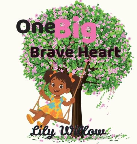 Cover image for One Big Brave Heart
