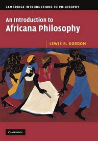Cover image for An Introduction to Africana Philosophy
