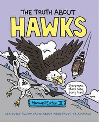 Cover image for The Truth About Hawks