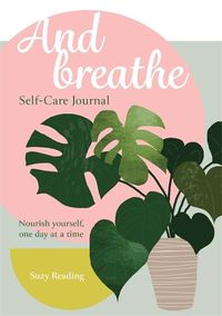 Cover image for And Breathe: A journal for self-care