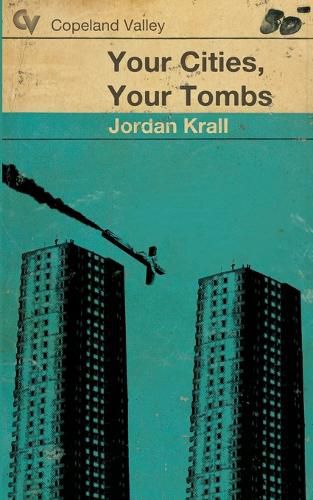 Cover image for Your Cities, Your Tombs