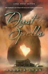 Cover image for Dust Spells (Large Print Edition)