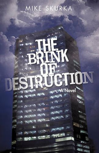 Cover image for The Brink of Destruction: A Novel