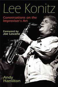 Cover image for Lee Konitz: Conversations on the Improviser's Art