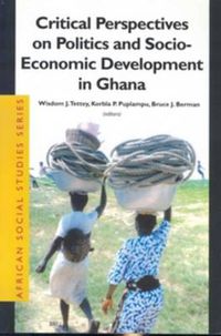 Cover image for Critical Perspectives on Politics and Socio-Economic Development in Ghana