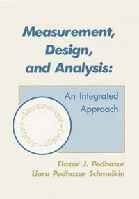 Cover image for Measurement, Design, and Analysis: An Integrated Approach