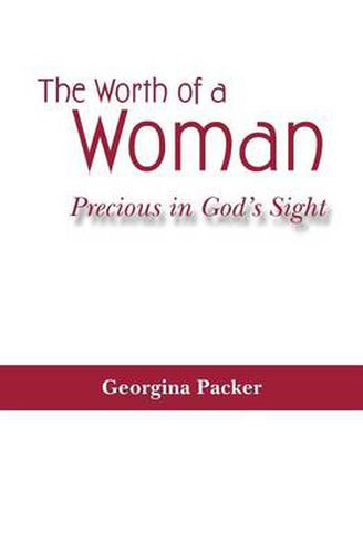 Cover image for The Worth of a Woman: Precious in God's Sight