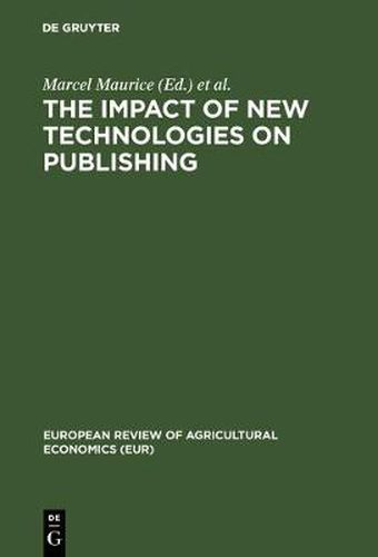 Cover image for The impact of new technologies on publishing: Proceedings of the symposium