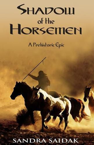 Cover image for Shadow of the Horsemen: A Prehistoric Epic