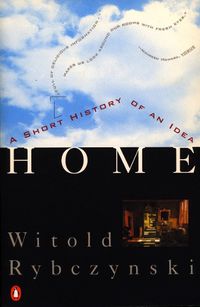 Cover image for Home: A Short History of an Idea