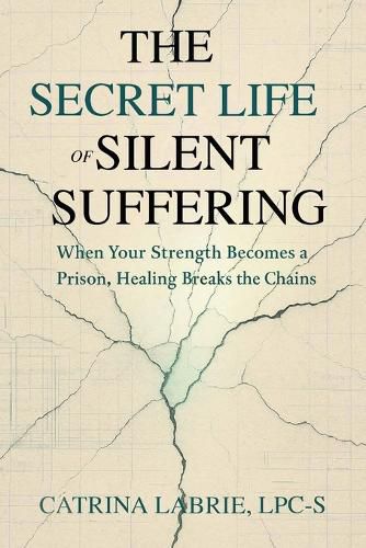 Cover image for The Secret Life of Silent Suffering