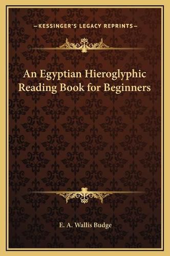 Cover image for An Egyptian Hieroglyphic Reading Book for Beginners