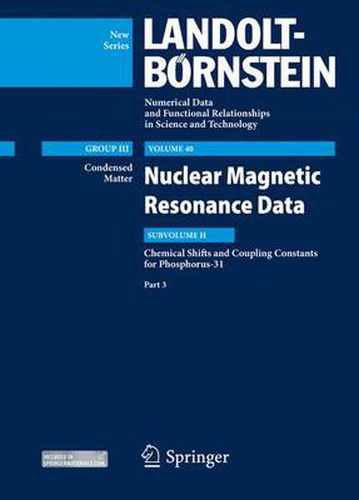 Chemical Shifts and Coupling Constants for Phosphorus-31, Part 3: Nuclear Magnetic Resonance Data