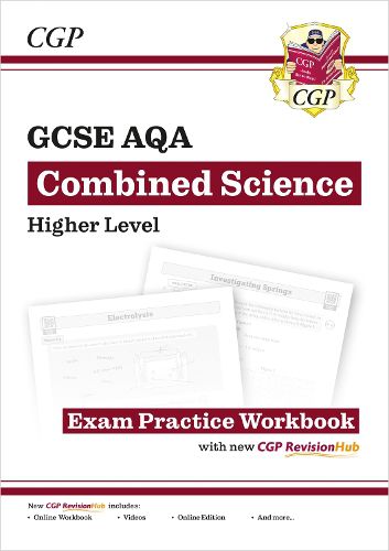 Cover image for GCSE Combined Science AQA Exam Practice Workbook - Higher (includes answers)