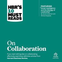 Cover image for Hbr's 10 Must Reads on Collaboration