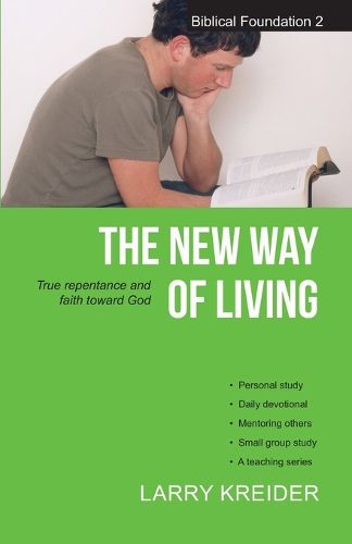 Cover image for The New Way of Living: True Repentance and Faith Toward God