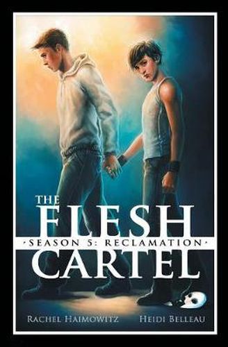 Cover image for The Flesh Cartel, Season 5: Reclamation