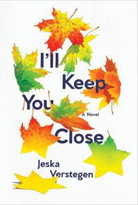 Cover image for I'll Keep You Close