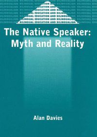 Cover image for The Native Speaker: Myth and Reality