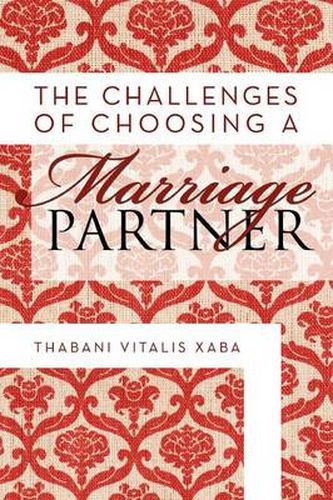 Cover image for The Challenges Of Choosing A Marriage Partner