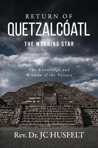 Cover image for Return of Quetzalcatl - The Morning Star