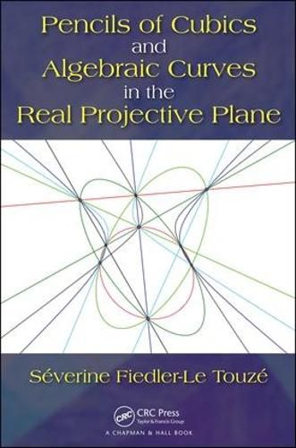 Cover image for Pencils of Cubics and Algebraic Curves in the Real Projective Plane