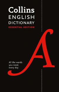 Cover image for English Dictionary Essential: All the Words You Need, Every Day