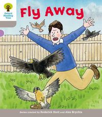 Cover image for Oxford Reading Tree: Level 1: Decode and Develop: Fly Away