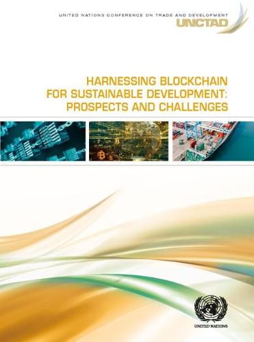 Harnessing Blockchain for Sustainable Development: Prospects and Challenges