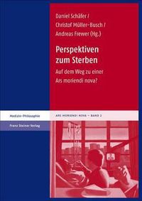 Cover image for Perspektiven Zum Sterben: Auf Dem Weg Zu Einer Ars Moriendi Nova?
