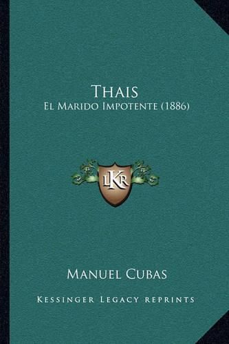 Thais: El Marido Impotente (1886)