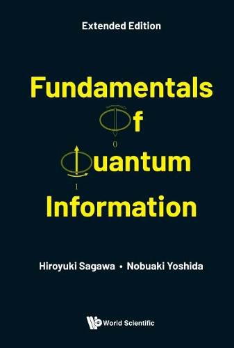 Cover image for Fundamentals Of Quantum Information (Extended Edition)