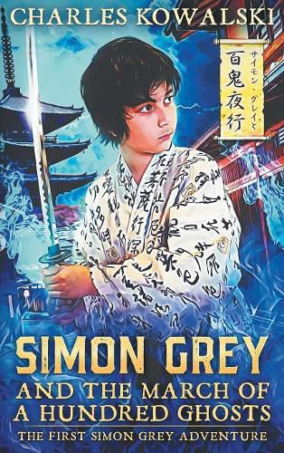 Cover image for Simon Grey and the March of a Hundred Ghosts