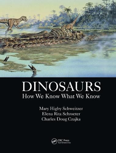 Cover image for Dinosaurs: How We Know What We Know