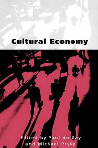 Cover image for Cultural Economy: Cultural Analysis and Commercial Life