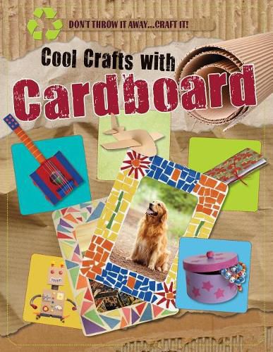 Cool Crafts with Cardboard