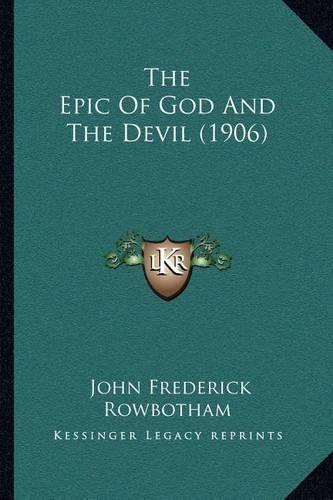 The Epic of God and the Devil (1906)