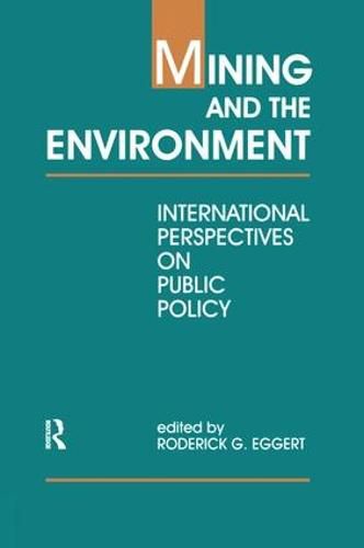 Cover image for Mining and the Environment: International Perspectives on Public Policy