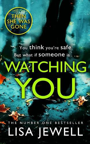 Cover image for Watching You: From the number one bestselling author of The Family Upstairs