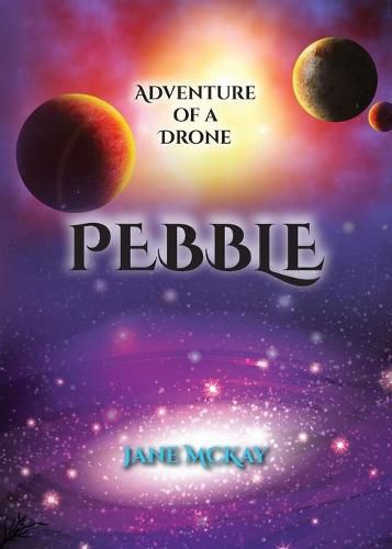 Cover image for Pebble: Adventures of a Drone