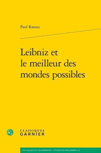 Cover image for Leibniz Et Le Meilleur Des Mondes Possibles