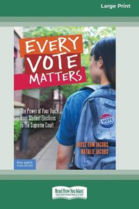 Cover image for Every Vote Matters
