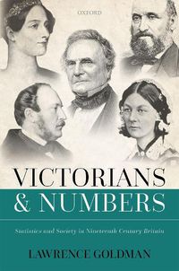 Cover image for Victorians and Numbers: Statistics and Society in Nineteenth Century Britain