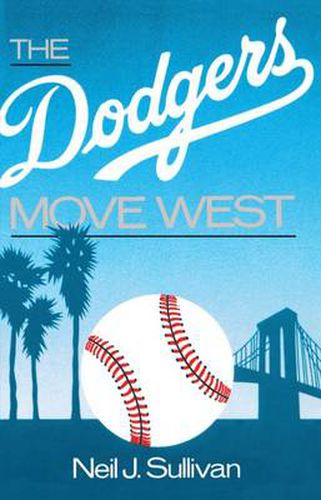 Cover image for The Dodgers Move West