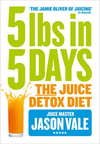 Cover image for 5LBs in 5 Days: The Juice Detox Diet