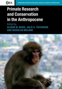 Cover image for Primate Research and Conservation in the Anthropocene