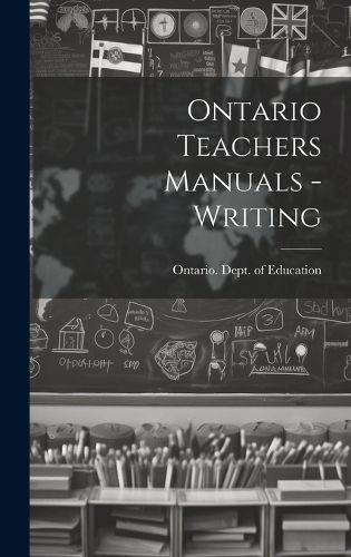 Cover image for Ontario Teachers Manuals - Writing