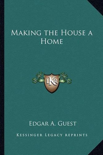 Cover image for Making the House a Home