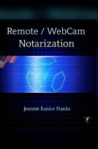 Cover image for Remote / Webcam Notarization